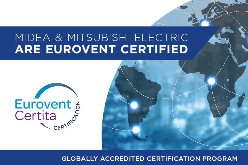 Eurovent Certified Midea Air Conditioners & Mitsubishi Electric Air Conditioners